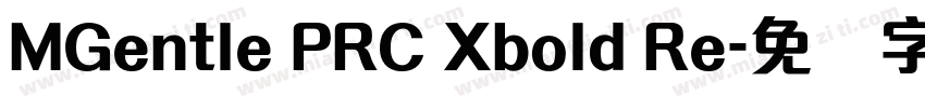 MGentle PRC Xbold Re字体转换